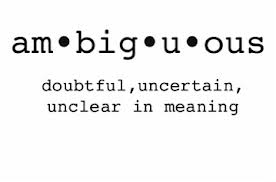 Ambiguous